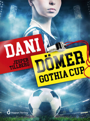 cover image of Dani dömer Gothia Cup